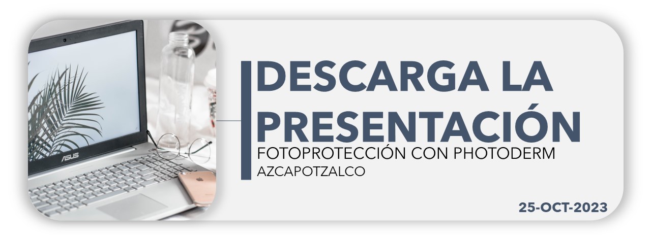 DESCARGA AQUI LA PRESENTACION DE CAPACITACION BIODERMA AZCAPOTZALCO